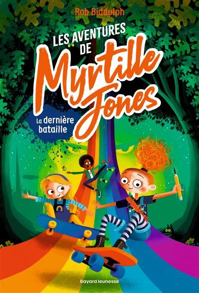 Les aventures de Myrtille Jones, Tome 03 La dernière bataille