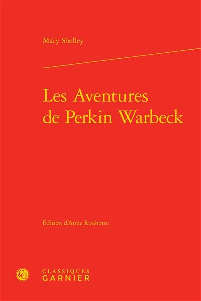 Les Aventures de Perkin Warbeck - Mary (Wollstonecraft) Shelley