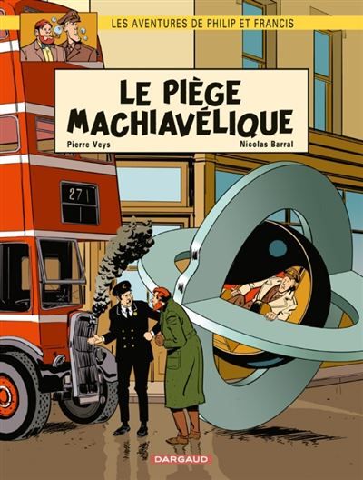 Les Aventures de Philip et Francis - Tome 2 - Le Piège machiavélique - Nicolas Barral