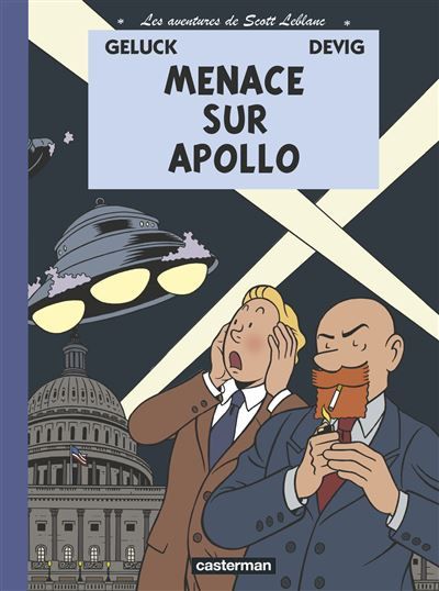 Les aventures de Scott Leblanc Menace sur Apollo -  Devig