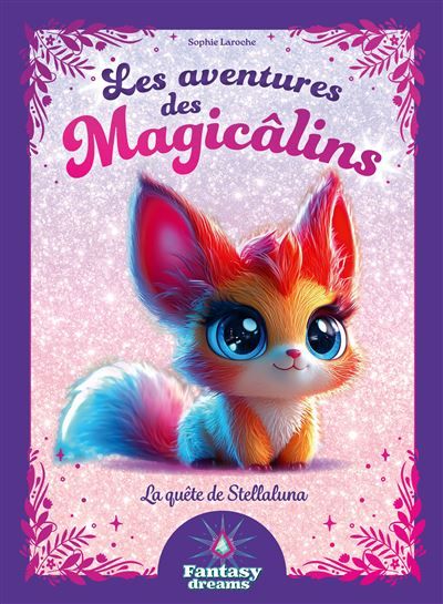 Les aventures des Magicâlins - La quête de Stellaluna