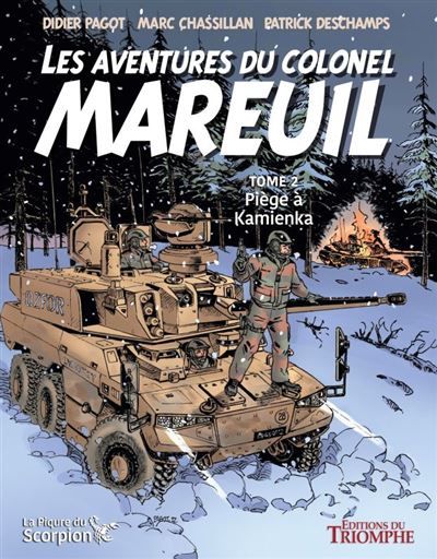Les aventures du colonel Mareuil Tome 2 - Piège à Kamienka - Didier Pagot