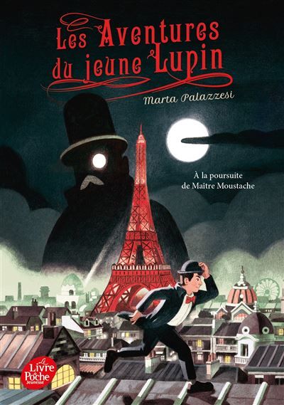 Les aventures du jeune Lupin - Tome 1 A la poursuite de Maître Moustache