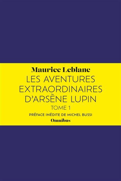 Les Aventures extraordinaires d'Arsène Lupin - tome 1