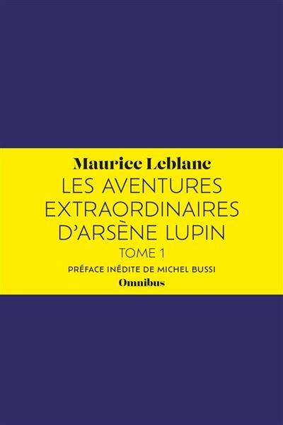 Les Aventures extraordinaires d'Arsène Lupin - tome 1