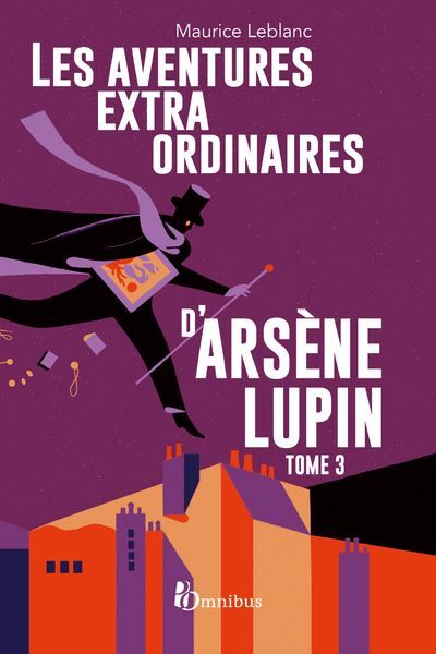 Les aventures extraordinaires d'Arsène Lupin - tome 3 Tome 3