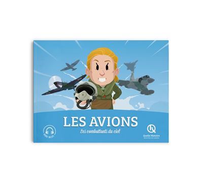 Les avions Les combattants du ciel