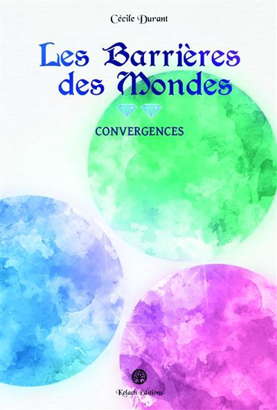 Les Barrières des Mondes Convergences
