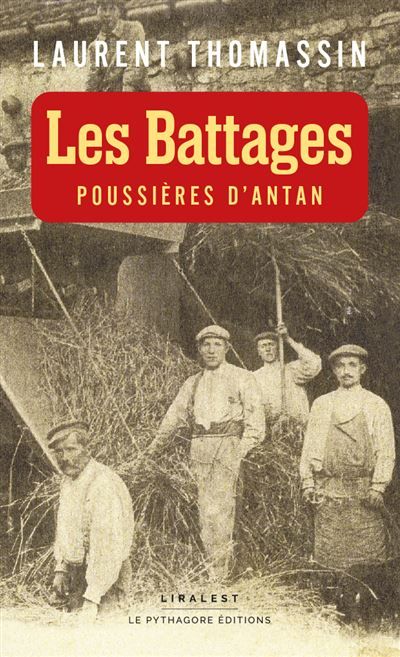 Les battages Poussières d'antan