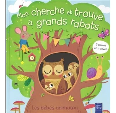 Les bébés animaux - Mon cherche et trouve à grands rabats