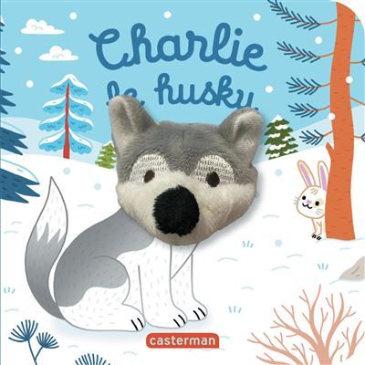 Les bébêtes - Charlie le husky Livre marionnette pour bébé - dès 3 mois