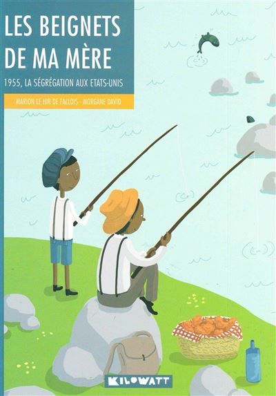 Les beignets de ma mère 1955, la ségrégation aux États-Unis