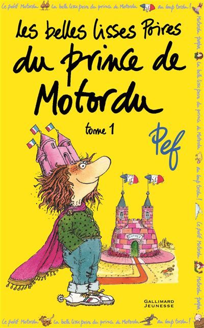 Les belles lisses poires du prince de Motordu