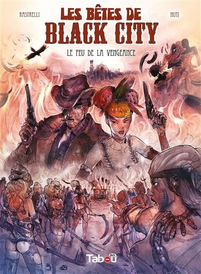 Les bêtes de black city home 3 Le feu de la vengeance