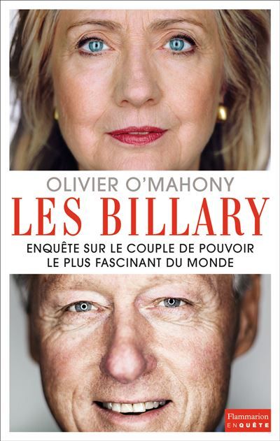 Les Billary Enquête sur le couple de pouvoir le plus fascinant du monde