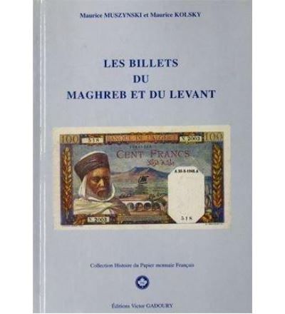 Les billets du maghreb et du levant