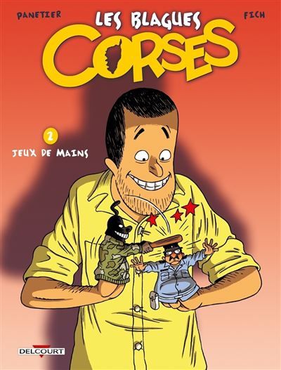 Les Blagues corses T02 Jeux de mains