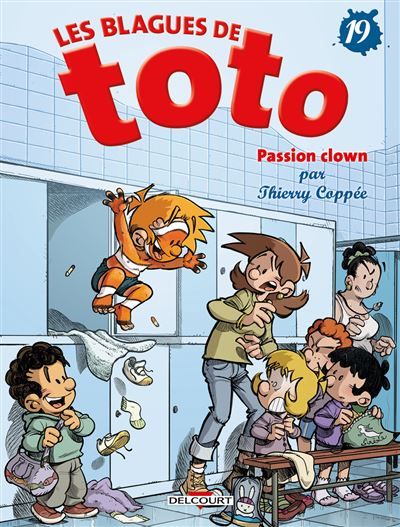 Les Blagues de Toto T19 - Passion Clown