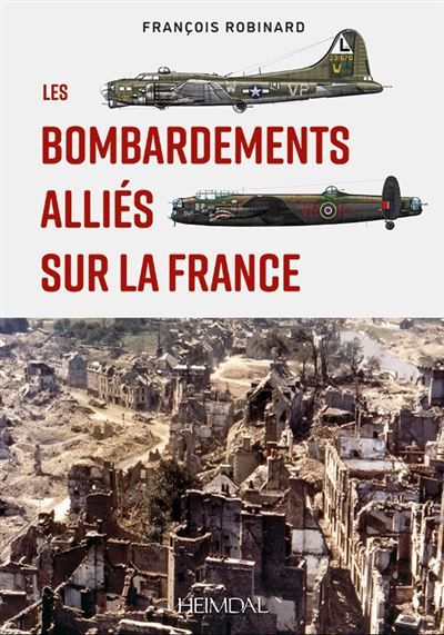 Les bombardements alliés sur la France