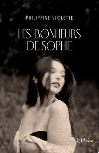 Couverture de Les bonheurs de Sophie par Philippine Violette