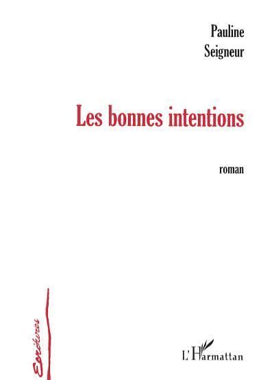 Les bonnes intentions
