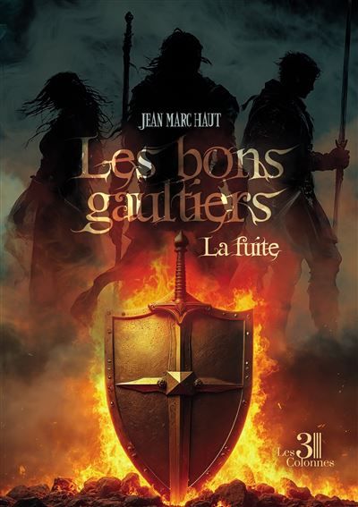 Les bons gaultiers La fuite