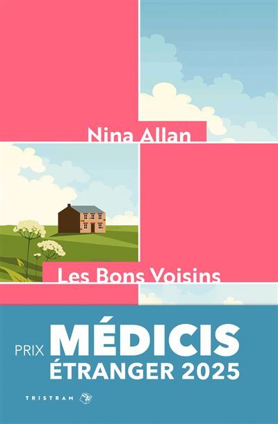 Les Bons Voisins Prix MEDICIS ETRANGER 2025