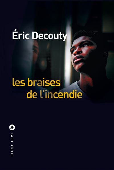 Les braises de l'incendie