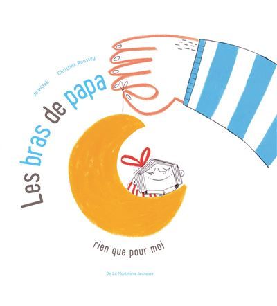Les bras de papa Rien que pour moi