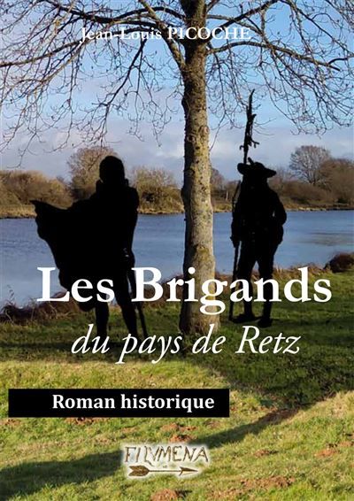 Les Brigands du pays de Retz Du pays de Retz