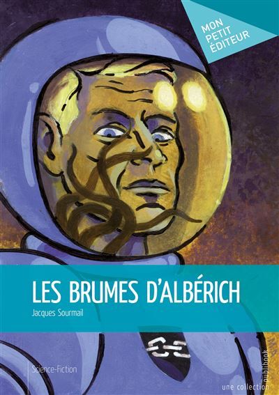 Couverture de Les Brumes d'Albérich par Jacques Sourmail