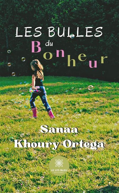 Les bulles du bonheur