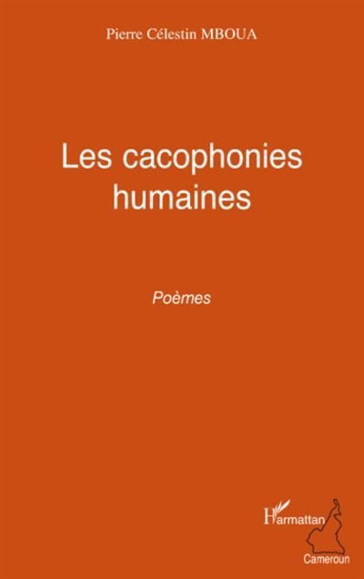 Les cacophonies humaines Poèmes