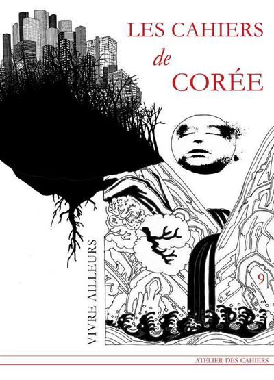 Les Cahiers De Coree, Vivre Ailleurs, France-Coree France-Corée