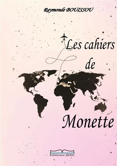 Les cahiers de monette