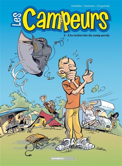 Les Campeurs - tome 02 A la recherche du camp perdu