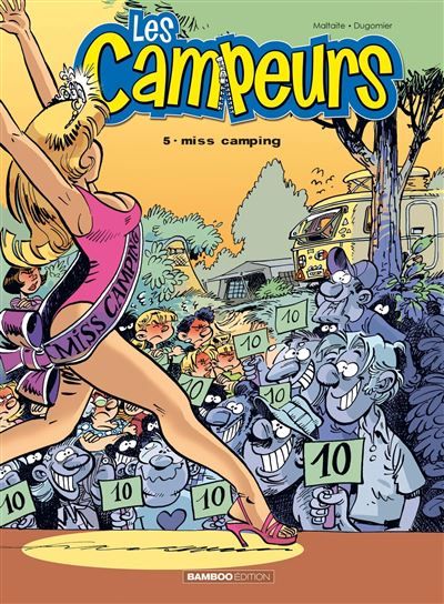 Les Campeurs - tome 05 Miss camping