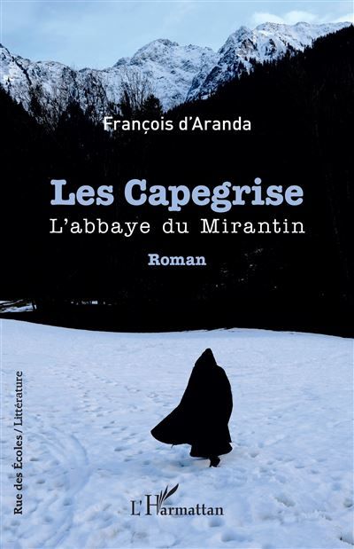 Les Capegrise L'abbaye du Mirantin