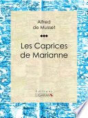 Couverture de Les Caprices de Marianne par Ligaran, Ligaran,