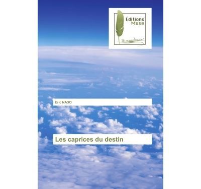 Les caprices du destin