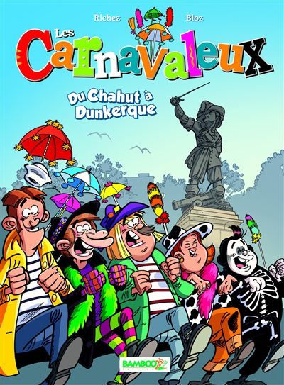 Les Carnavaleux Du chahut à Dunkerque