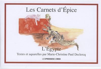 Les carnets d'epice : l'egypte