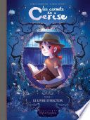 Les carnets de Cerise T02 - Le Livre d'Hector