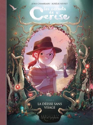 Les carnets de Cerise T04 La Déesse sans visage