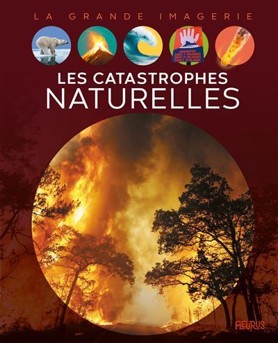 Les catastrophes naturelles Pour les faire connaître aux enfants