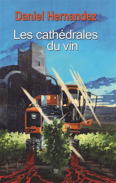 Les cathedrales du vin