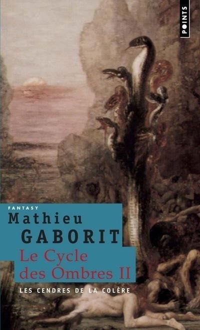 Les Cendres de la colère Le Cycle des Ombres, t.2