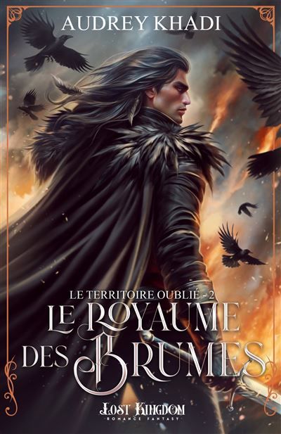 Les cendres du corbeau Le royaume des brumes 2