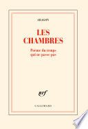 Les Chambres. Poème du temps qui ne passe pas