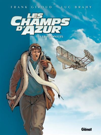 Les Champs d'azur - Tome 01 Les Pionniers
